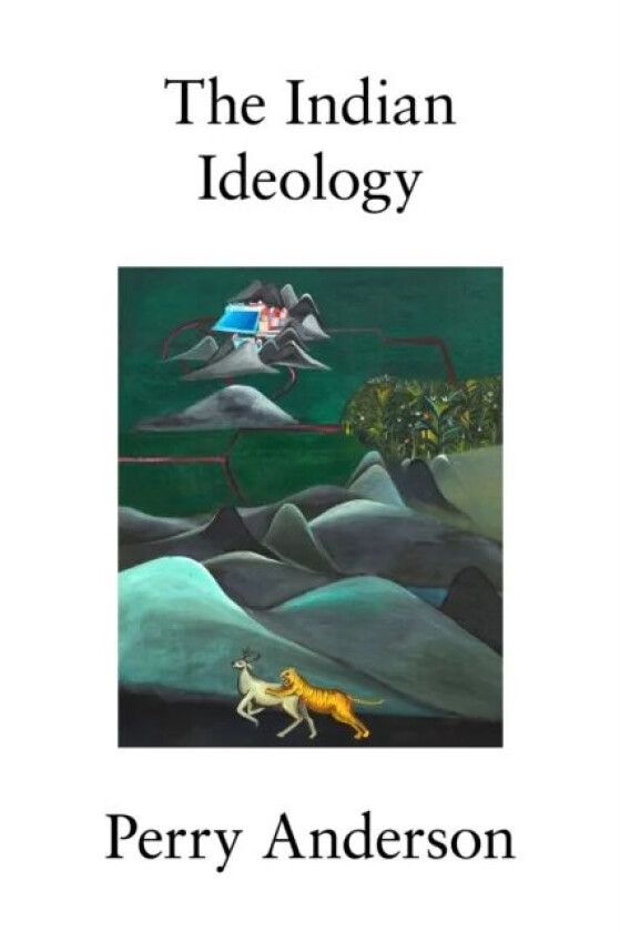 The Indian Ideology av Perry Anderson