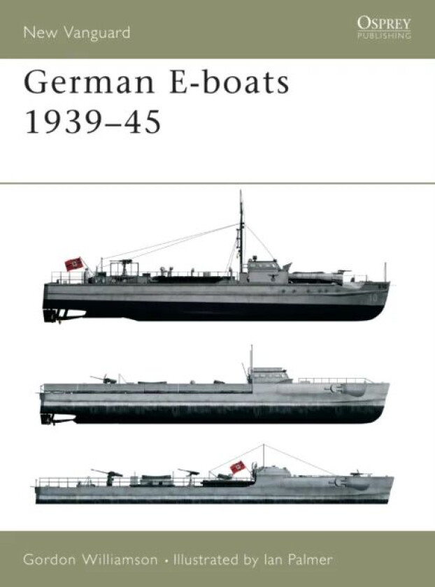 German E-boats 1939-45 av Gordon Williamson