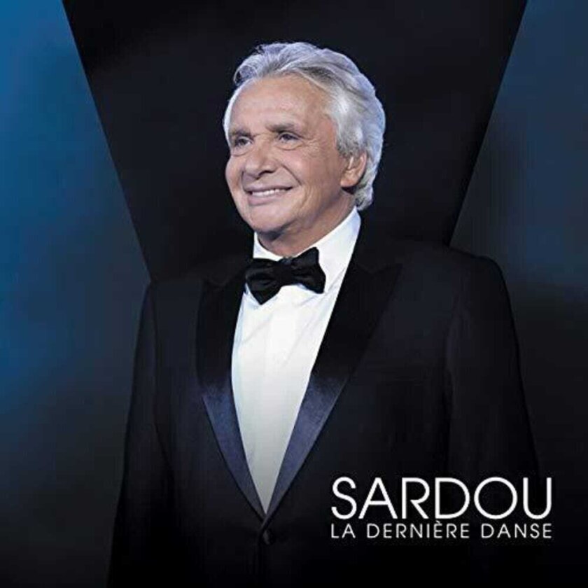 Michel Sardou La Derniere Danse: Moins Cher CD