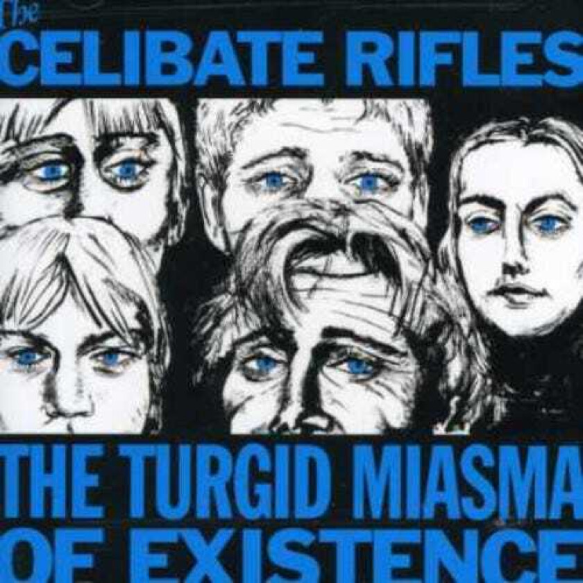 The Celibate Rifles Turgid Miasma Of Existence CD