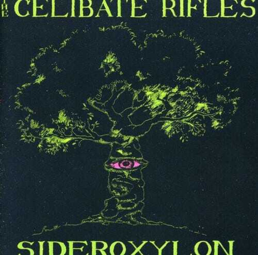 The Celibate Rifles Sideroxylon CD