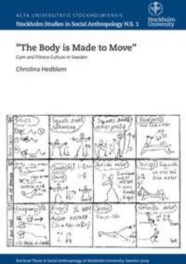 'The body is made to move' : gym and fitness culture in Sweden