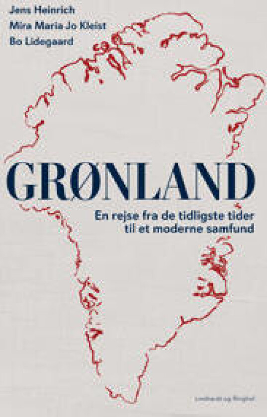 Grønland - En rejse fra de tidligste tider til et moderne samfund