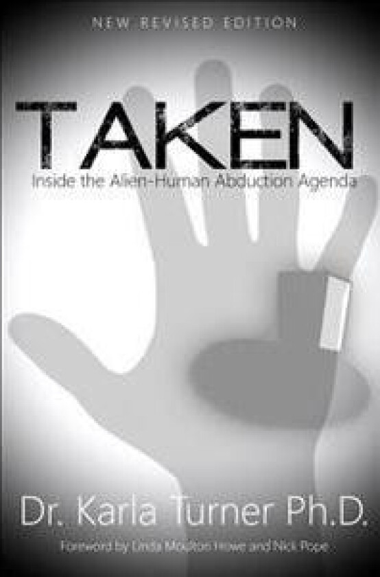 Taken: Inside the Alien-Human Abduction Agenda