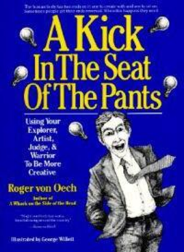 A Kick in the Seat of the Pants