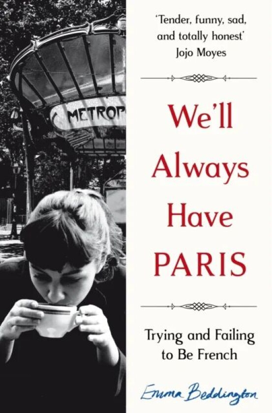 We'll Always Have Paris av Emma Beddington