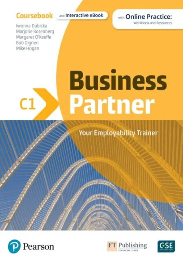 Business Partner C1 Coursebook & eBook with MyEnglishLab & Digital Resources av Pearson Education, Margaret O'Keeffe, Iwona Dubicka
