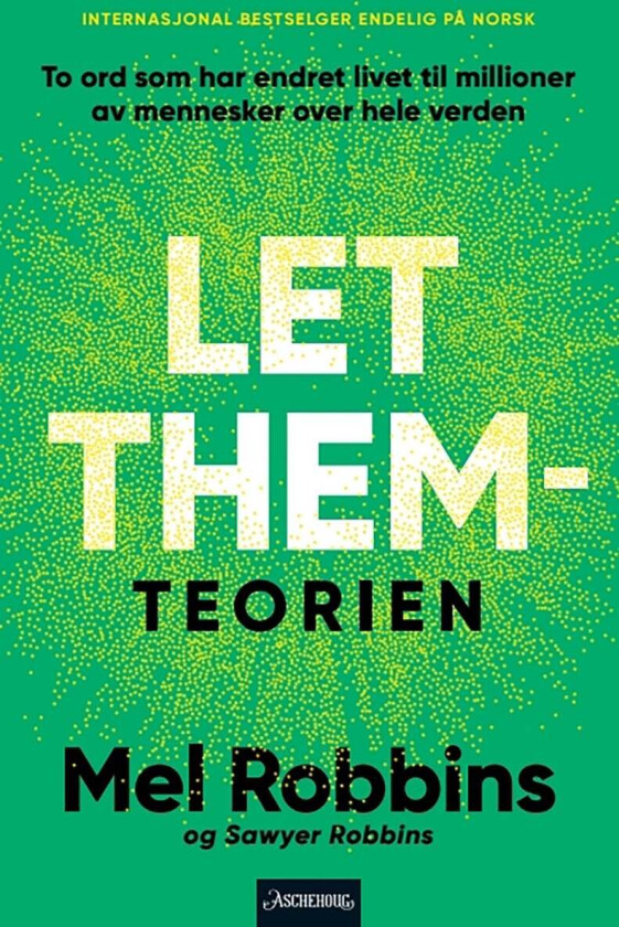 Let them-teorien av Mel Robbins