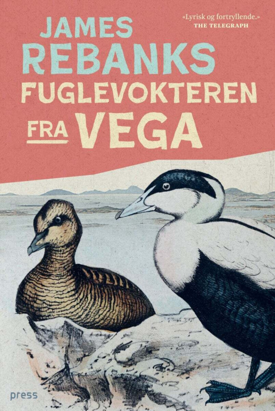 Fuglevokteren fra Vega av James Rebanks