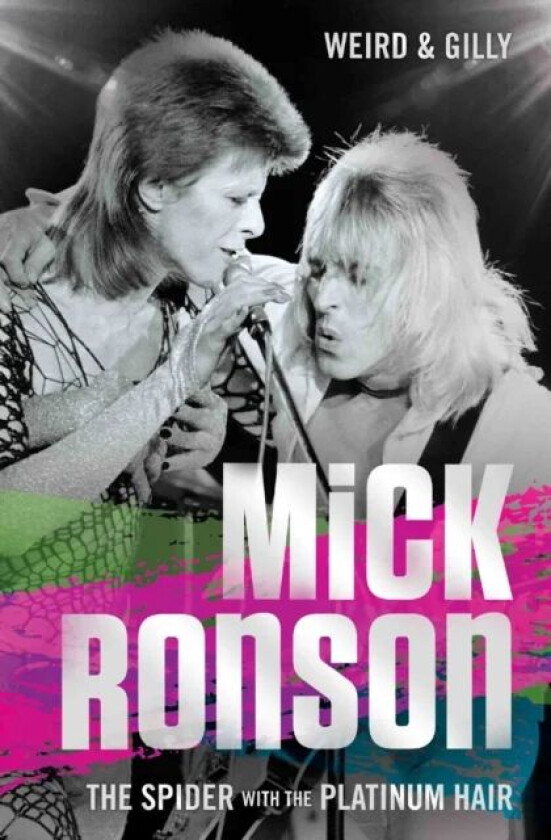 Mick Ronson av Weird & Gilly