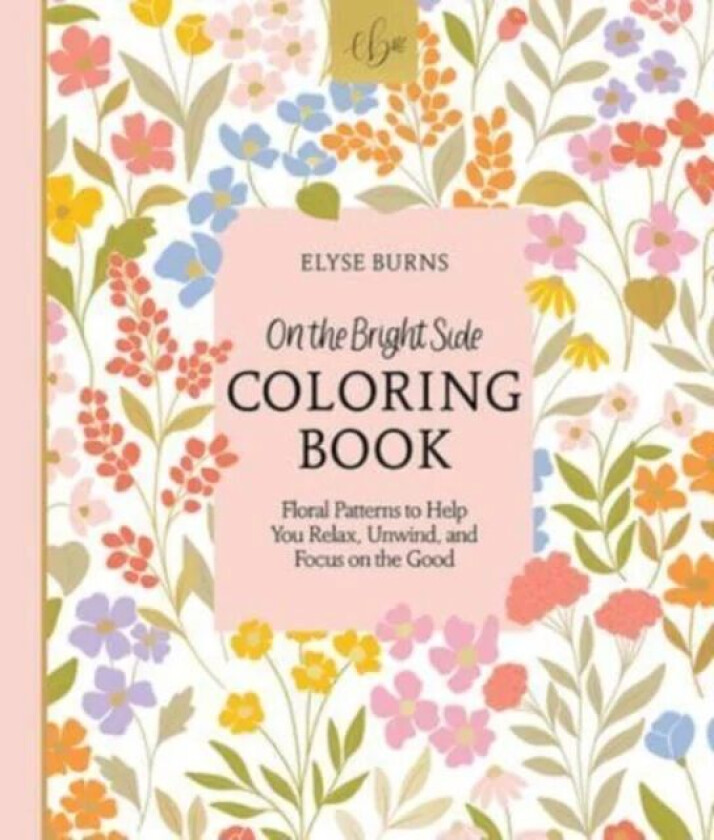 On the Bright Side Coloring Book av Elyse Burns