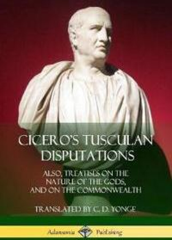 Cicero's Tusculan Disputations