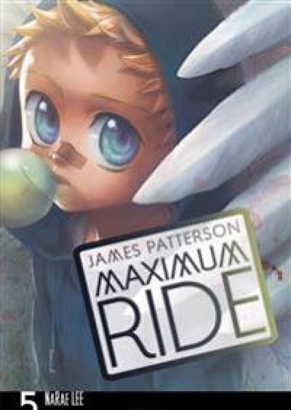 Maximum Ride: The Manga, Vol. 5