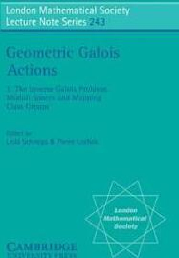 Geometric Galois Actions: Volume 2, The Inverse Galois Problem, Moduli Spaces and Mapping Class Groups