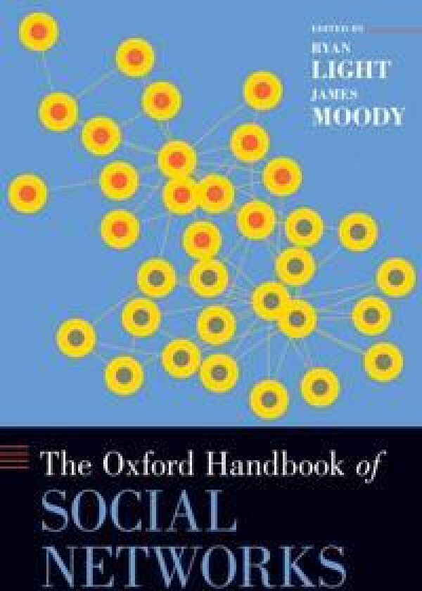 The Oxford Handbook of Social Networks