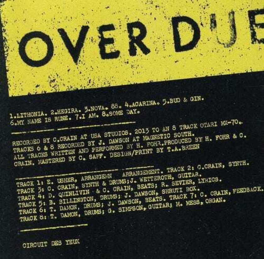 Circuit Des Yeux Overdue CD