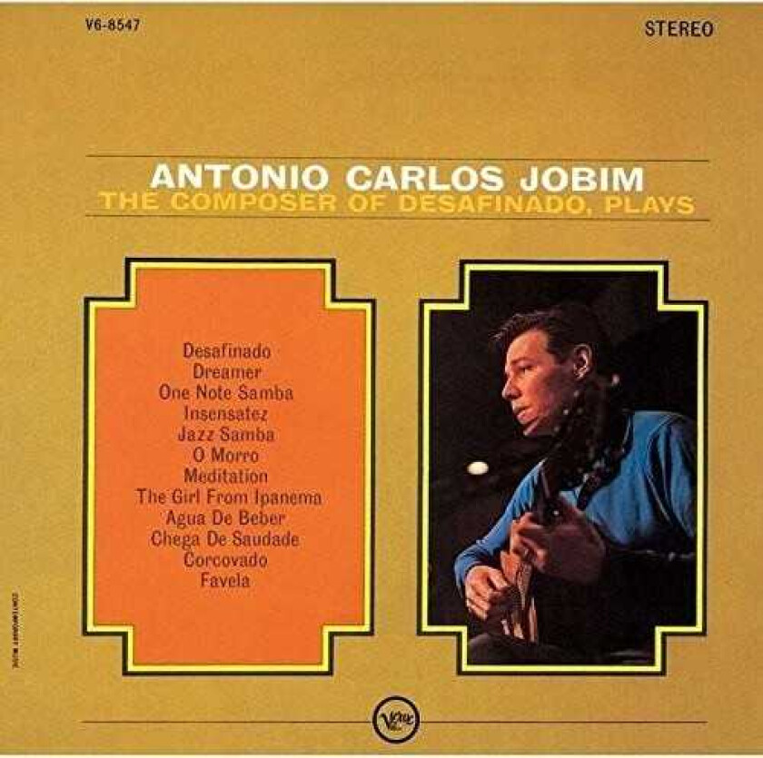 Antonio Carlos Jobim Composer Of Desafinado Plays CD