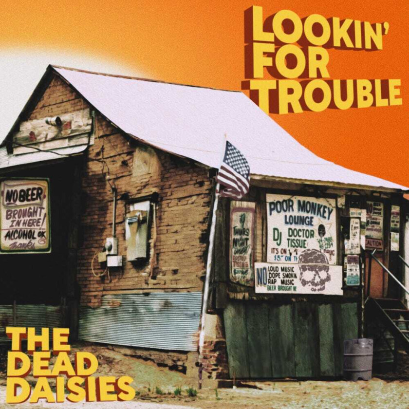 The Dead Daisies Lookin’ For Trouble CD