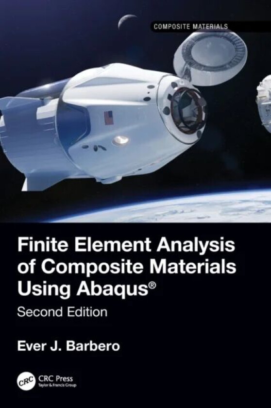Finite Element Analysis of Composite Materials using Abaqus¿ av Ever J. Barbero