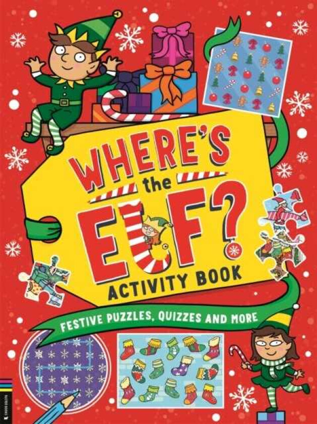 Where’s the Elf? Activity Book Festive puzzles, quizzes and more