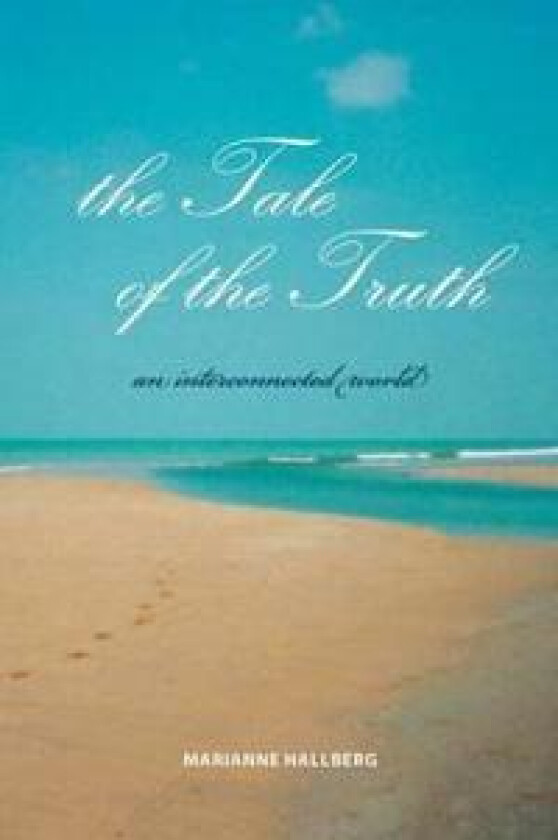 The Tale of the Truth