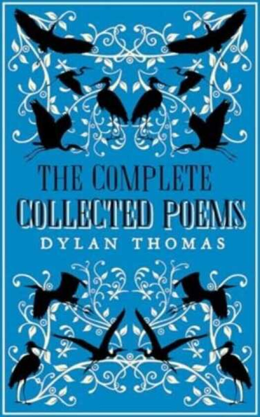 The Complete Collected Poems New Annotated Edition
