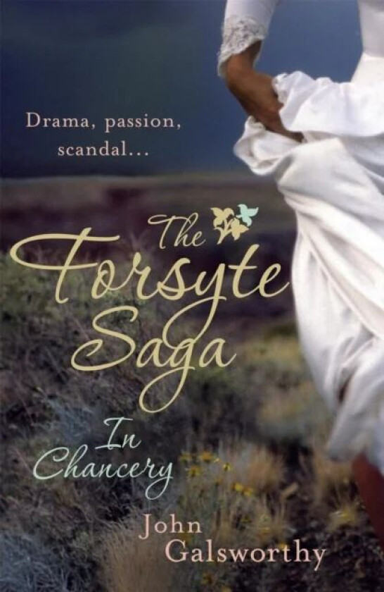 The Forsyte Saga 2: In Chancery av John Galsworthy