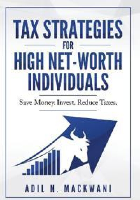 Tax Strategies for High Net-Worth Individuals