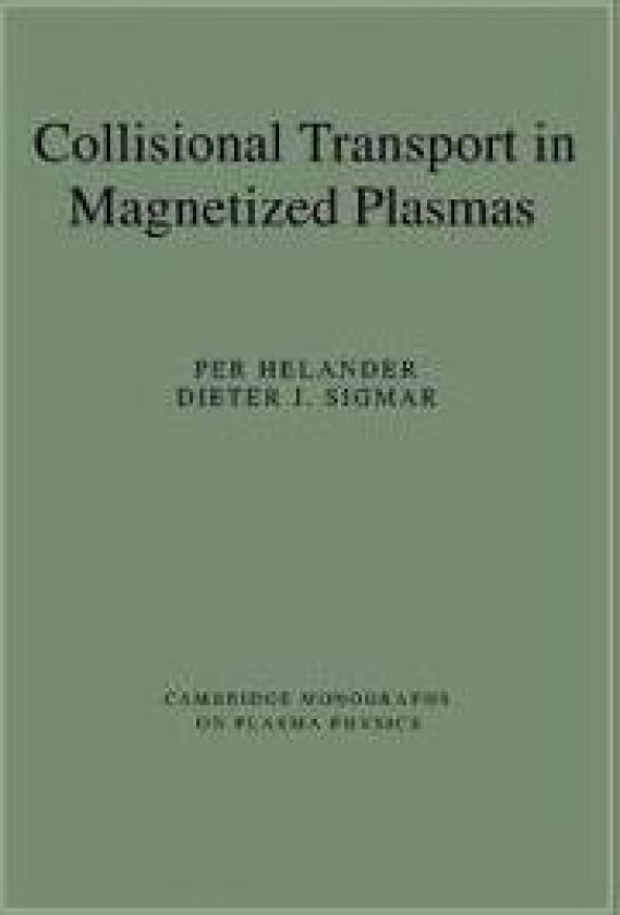 Collisional Transport in Magnetized Plasmas