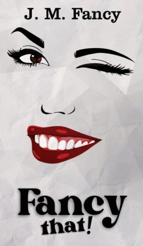 Fancy That! av J M Fancy