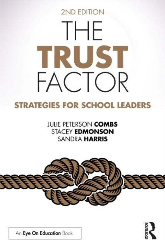 The Trust Factor av Julie Peterson (Sam Houston State Universit Combs