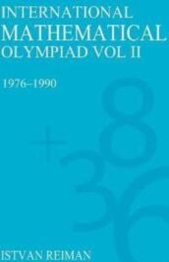 International Mathematical Olympiad Volume 2