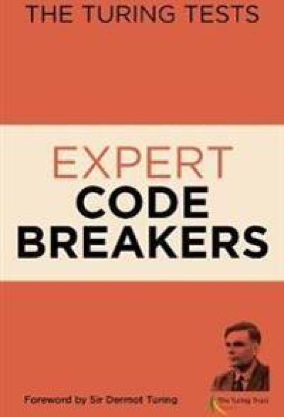 The Turing Tests Expert Code Breakers