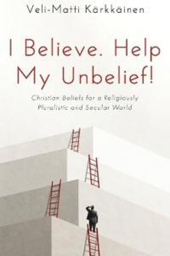 I Believe. Help My Unbelief!
