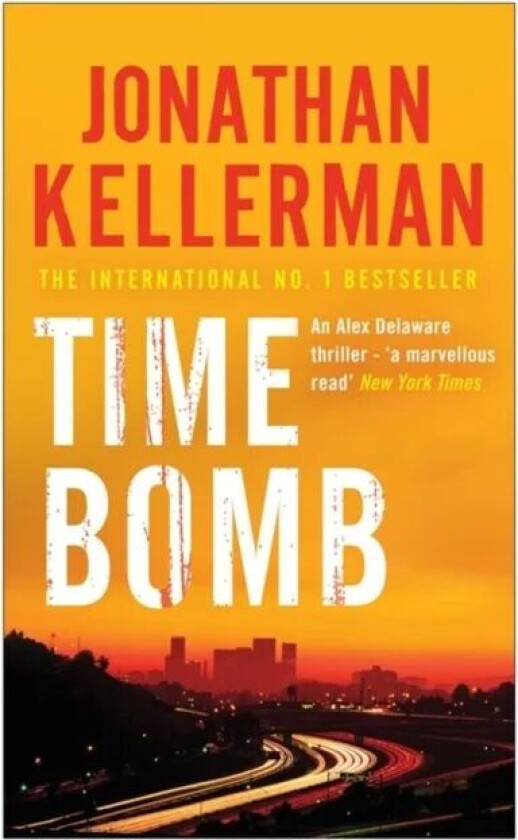 Time Bomb (Alex Delaware series, Book 5) av Jonathan Kellerman