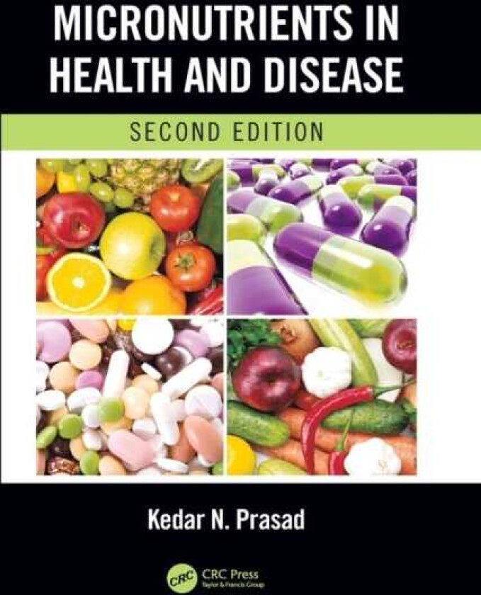 Micronutrients in Health and Disease, Second Edition
