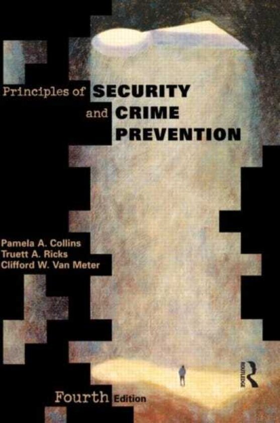 Principles of Security and Crime Prevention