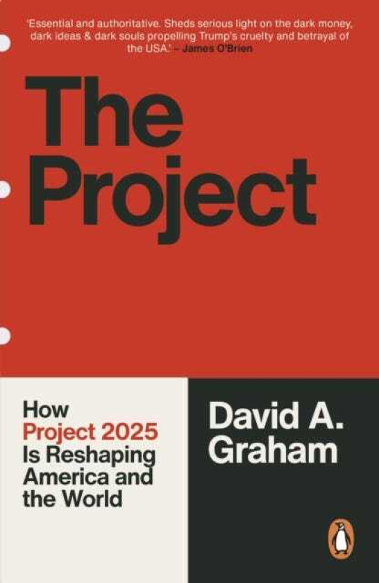 The Project How Project 2025 is Reshaping America and the World