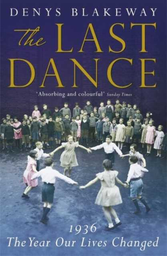 The Last Dance 1936: The Year Our Lives Changed
