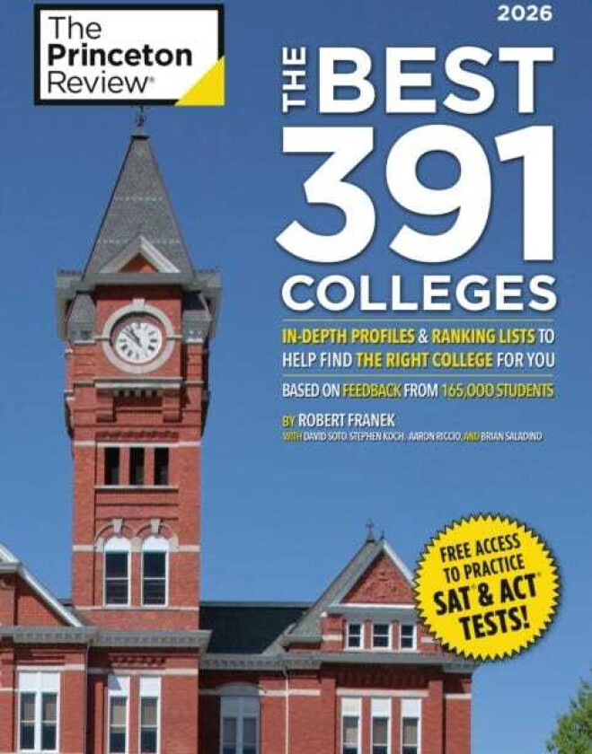 The Best 391 Colleges, 2026 InDepth Profiles & Ranking Lists to Help Find the Right College For You