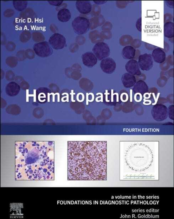 Hematopathology A Volume in the Series: Foundations in Diagnostic Pathology