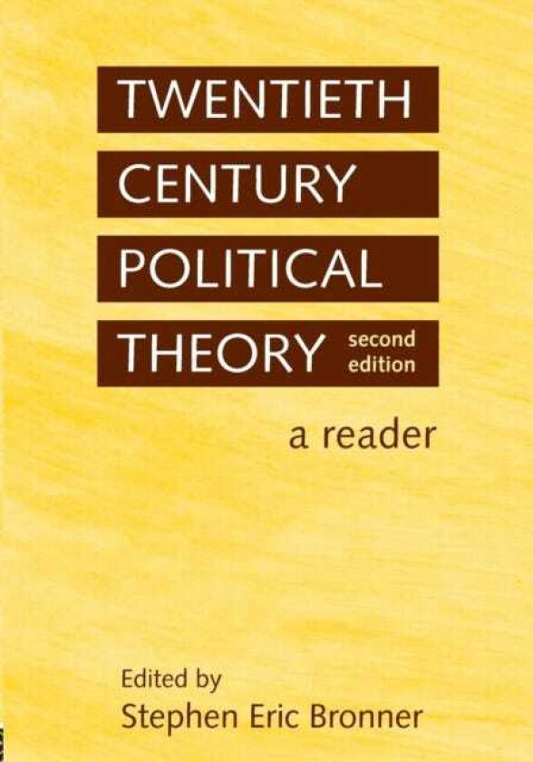 Twentieth Century Political Theory A Reader