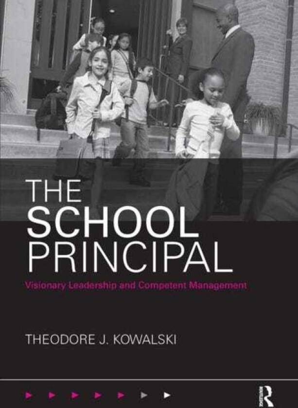The School Principal Visionary Leadership and Competent Management