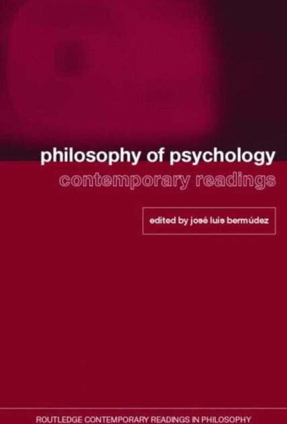 Philosophy of Psychology: Contemporary Readings