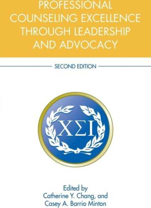 Professional Counseling Excellence through Leadership and Advocacy