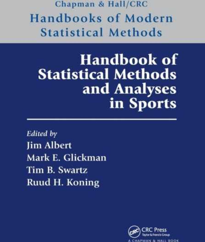 Handbook of Statistical Methods and Analyses in Sports