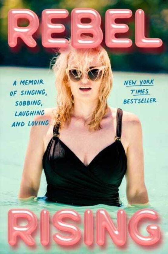 Rebel Rising  Singing, Sobbing, Laughing and Loving