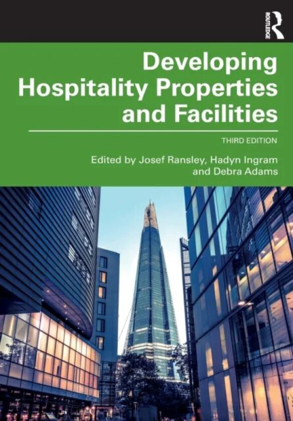 Developing Hospitality Properties and Facilities