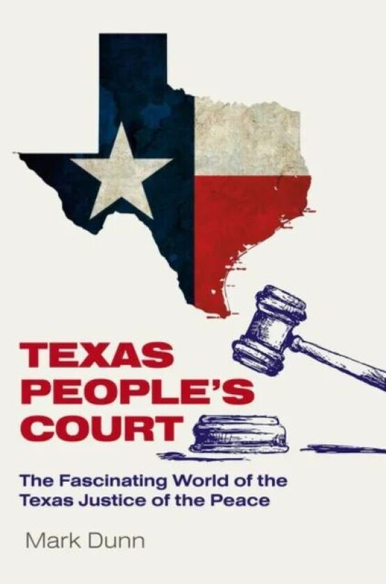 Texas People&#039;s Court av Mark Dunn