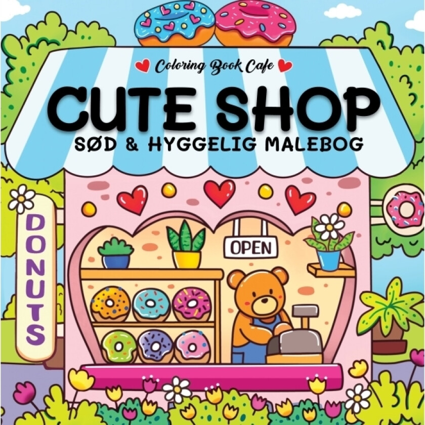 Malebog: Cute Shop - Cozy Coloring | Coloring Book Cafe